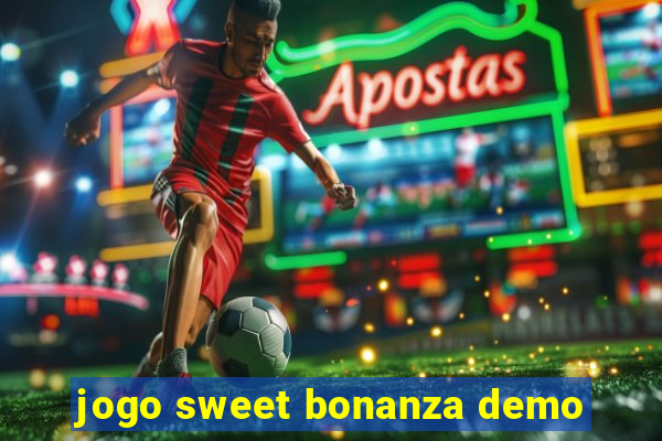 jogo sweet bonanza demo